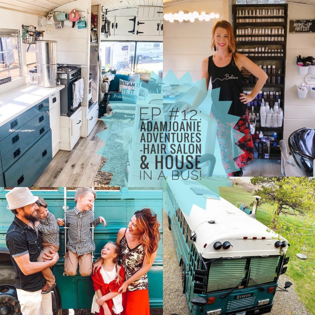 Ep #12: AdamJoanieAdventures- Hair Salon & House in a&nbsp;Bus!